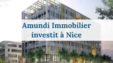 Amundi investit 40 millions d'euros à Nice
