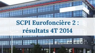 Des résultats trimestriels encourageants pour Eurofoncière 2