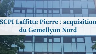La SCPI Laffitte Pierre investit 7,5 M€ à Lyon