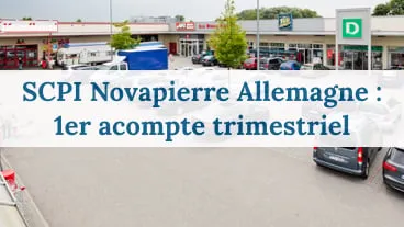 Novapierre Allemagne a distribué ses 1ers dividendes