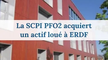 SCPI PFO2 : investissement de 5,6 M€ dans les Yvelines