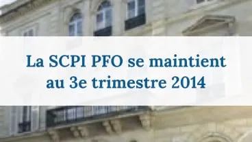 La SCPI PFO reste constante ce trimestre