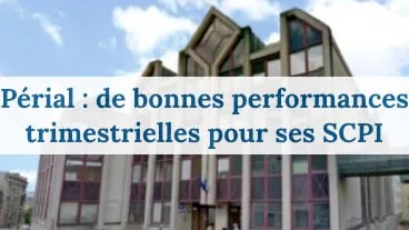 Un début d'année dynamique pour les SCPI du groupe Perial AM