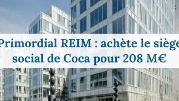 Primonial REIM achète le siège de Coca-Cola France