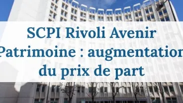 SCPI RAP : revalorisation de 7 % du prix de part