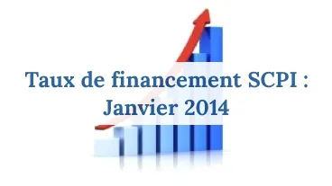 Taux de financement SCPI Janvier 2014