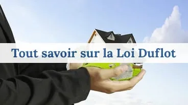 Loi Duflot : fonctionnement, plafonds et alternatives en 2026