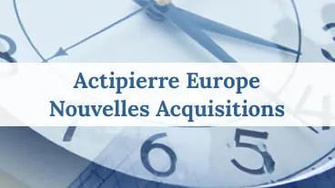 Actipierre Europe investit pour 14 M€