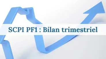 Un trimestre dynamique pour la SCPI PF1