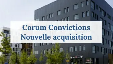Corum convictions : nouvel investissement