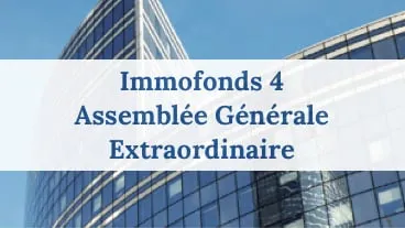 Immofonds 4 : Assemblée générale Extraordinaire