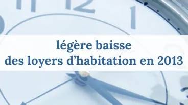 Légère baisse des loyers d'habitation en 2013