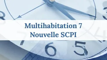 Multihabitation 7 : Nouvelle SCPI