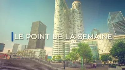 Le point de la semaine #11