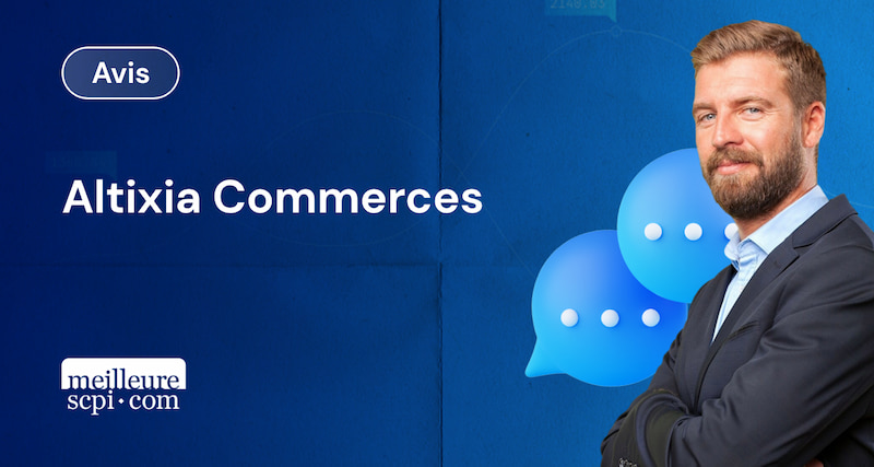 avis-altixia-commerces-scpi-investir-en-2025
