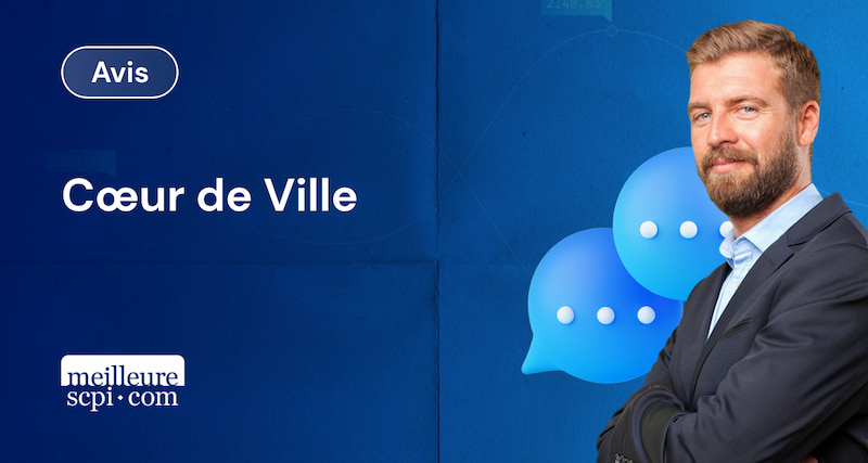 avis-coeur-de-ville-scpi-investir-en-2025