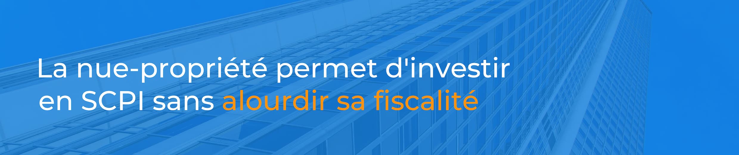 nue_propriété_investir_en_SCPI_sans_fiscalité 