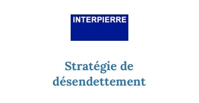 Interpierre : stratégie de désendettement