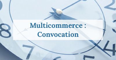 image Multicommerce : nouvelle convocation