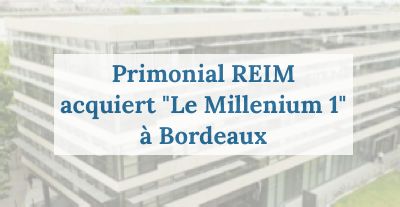 image Primopierre acquiert "Le Millenium 1" à Bordeaux