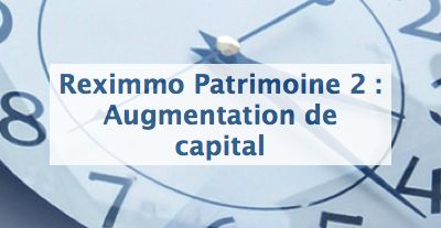 image Reximmo Patrimoine 2 : nouveau capital