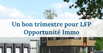 image SCPI LFP Opportunité Immo : de bons résultats au 4T