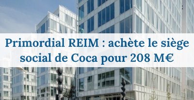 image Primonial REIM achète le siège de Coca-Cola France