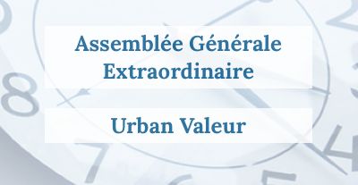 image Urban Valeur : Assemblée Générale Extraordinaire
